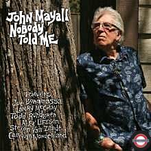 John Maynall - Nobody Told Me 