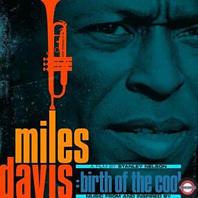 Miles Davis - Music From And Inspired By Birth Of The Cool, A Film By Stanley Nelson(2LP) VÖ:13.03.2020