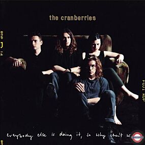 CRANBERRIES — Everybody Else Is Doing It, So Why Can't We? (remastered)