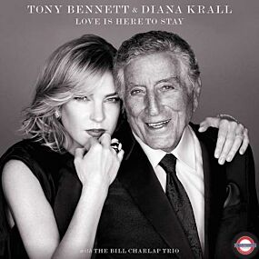 TONY BENNETT & DIANA KRALL — Love is here to Stay