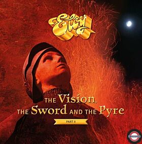 Eloy - The Vision, The Sword And The Pyre (Part II, 2LP)