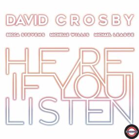 David Crosby - Here If You Listen