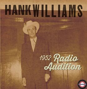 Hank Williams - 1952 Radio Auditions (7Inch) BF RSD 2020