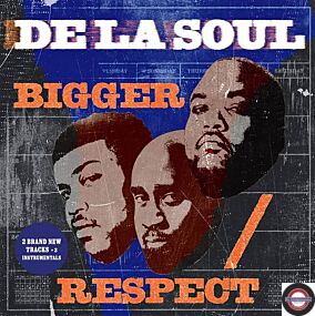 De La Soul - Bigger / Respect
