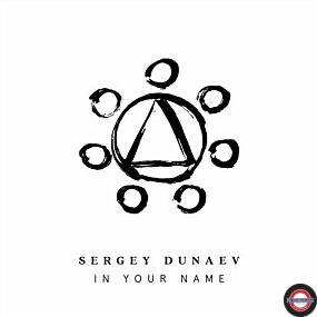 Sergey Dunaev - In Your Name