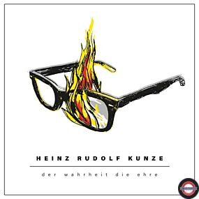 Heinz Rudolf Kunze - Der Wahrheit Die Ehre (2LP Gatefold) VÖ:21.02.2020