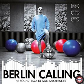 PAUL KALKBRENNER — Berlin Calling (Soundtrack)