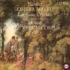 Georg Friedrich Händel - XERXES / Wolfgang Amadeus Mozart - AVE VERUM CORPUS 