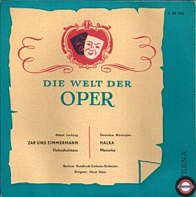 Die Welt der Oper - Albert Lortzing & Stanislaw Moniuszko