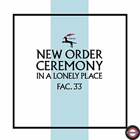 New Order - Ceremony In A Lonley Place (Version 2)