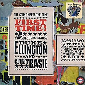 Duke Ellington/ Count Basie - THE COUNT MEETS THE DUKE - FIRST TIME