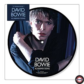 David Bowie - Alabama Song (40th Anniv. Picture 7Inch) VÖ:14.02.2020