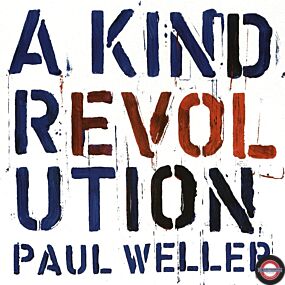 PAUL WELLER - A KIND REVOLUTION 