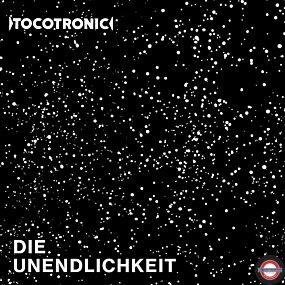 TOCOTRONIC - DIE UNENDLICHKEIT (Glow in the dark - Cover)