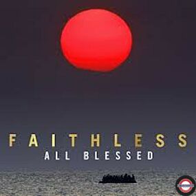 Faithless - All Blessed (Gatefold, 180G)