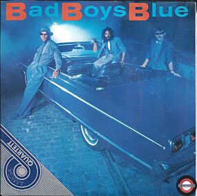 Bad Boys Blue  (7" Amiga-Quartett-Serie)
