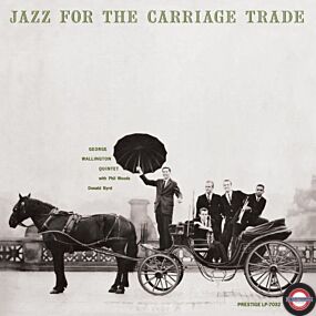 George Wallington Quintet - Jazz For The Carriage Trade (Mono)