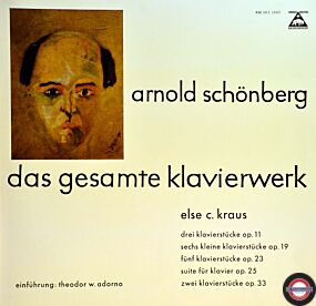 Schönberg: Das Klavierwerk - mit Else C. Kraus
