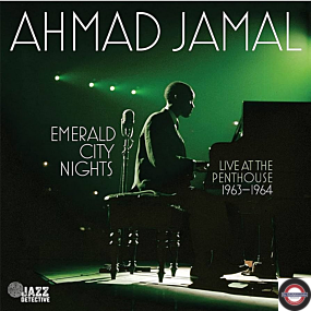 Ahmad Jamal - Emerald City Nights Vol 1 (Live @ the Penthouse 1963-64)