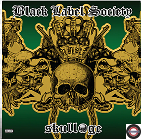 Black Label Society - Skullaga