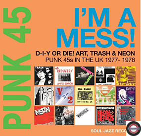 RSD 2022 	Soul Jazz Records Presents/Various  -PUNK 45 – I’m A Mess! (Punk 45s In The UK 1977-78)