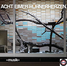 Acht Eimer Hühnerherzen »Musik« 