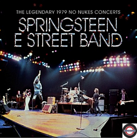 Bruce Springsteen - The Legendary 1979 No Nukes Concerts