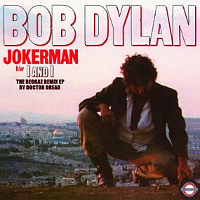 RSD 2021:  Bob Dylan - Jokerman / I And I Remixes 