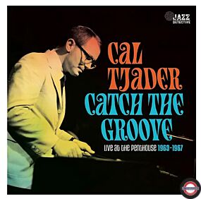 Cal Tjader - Catch The Groove. Live At The Penthouse 1963-1967 
