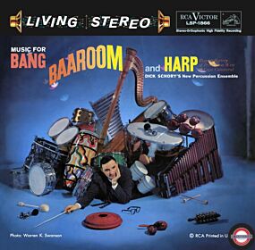 Dick Schory's New Percussion Ensemble - Music for Bang, Baaroom and Harp