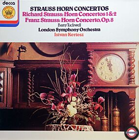 Strauss (Richard und Franz): Drei Konzerte für Horn