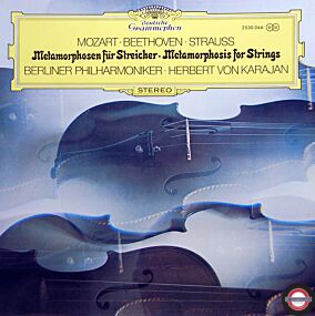 Mozart/Beethoven/Strauss: Streicher-Metamorphosen...