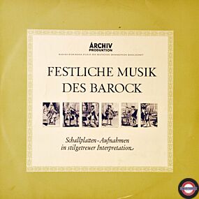 Barockmusik: Festlich - in stilgetreuer Interpretation