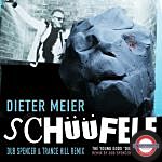 RSD 2022 - Dieter Meier & The Young Gods - Schüüfele / Did You Miss Me (Dub Spencer & Trance Hill Remix)
