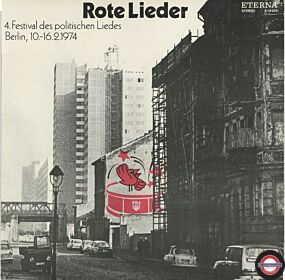 Rote Lieder - 4. Festival Des Politischen Liedes Berlin 1974