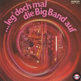 Gerd Michaelis-Chor, Günter Gollasch & Sein Orchester -Leg doch mal die Big Band auf