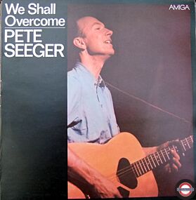 Pete Seeger - We shall overcome
