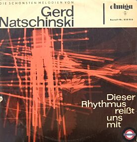 Dieser Rhytmus reißt uns mit - Die schönsten Melodien von Gerd Natschinski