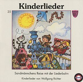 Sandmännchens Reise mit der Liederbahn - Kinderlieder von Wolfgang Richter