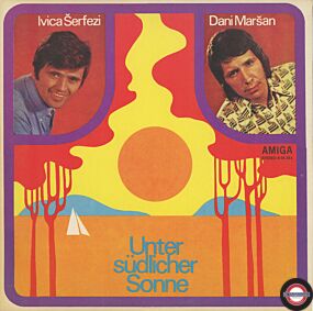 Ivica Serfezi, Dani Marsan & Jürgen Erbe-Chor - Unter südlicher Sonne