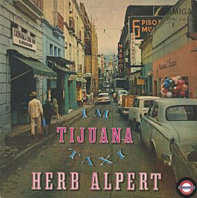 Herb Alpert & The Tijuana Brass - Im Tijuana Taxi