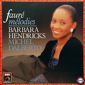 Fauré: Lieder - gesungen von Barbara Hendricks