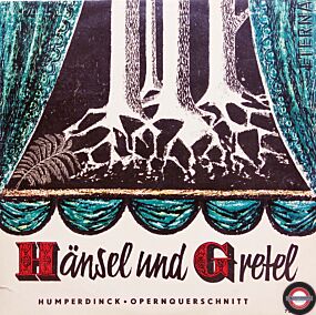 Humperdinck: Hänsel und Gretel - Querschnitt (10'')
