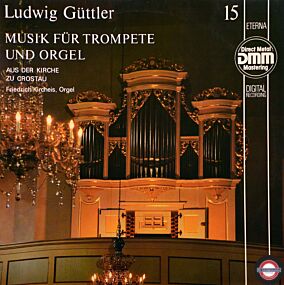 Güttler (15): Musik für Trompete und Orgel (II)