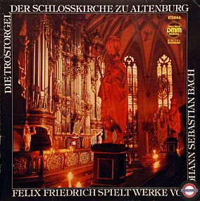 Orgelmusik aus Altenburg: Felix Friedrich spielt Bach