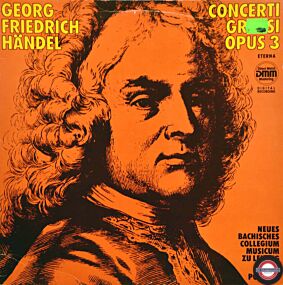 Händel: Concerti grossi - opus 3 (HWV 312 - 317)