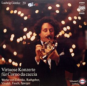 Güttler (20): Virtuose Konzerte für Corno da caccia