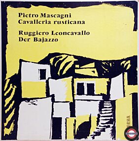 Mascagni/Leoncavallo: Cavalleria rusticana/Bajazzo