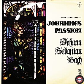 Bach: Johannes-Passion - Chöre, Arien, Rezitative (I)