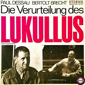 Dessau/Brecht: Die Verurteilung des Lukullus